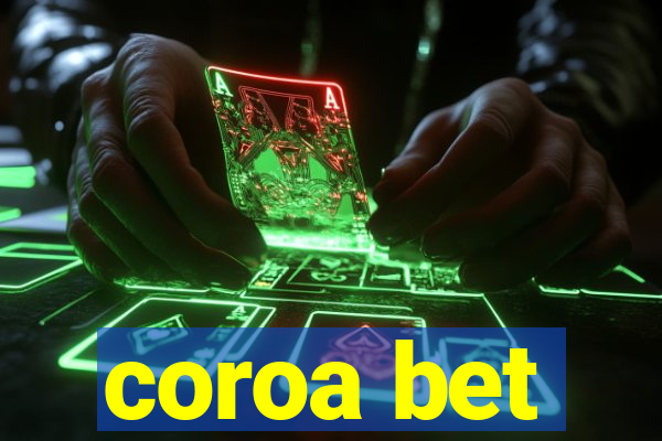 coroa bet